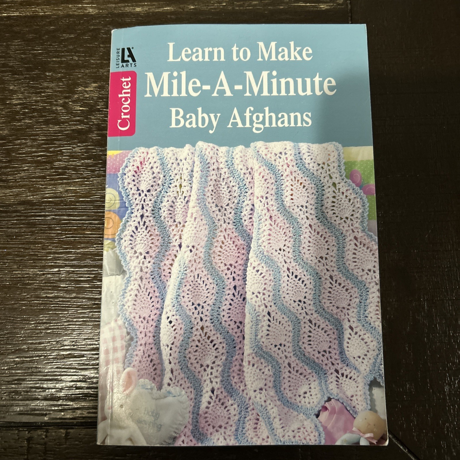 Learn to Crochet Mile-A-Minute Baby Afghans Paperback Leisure Art