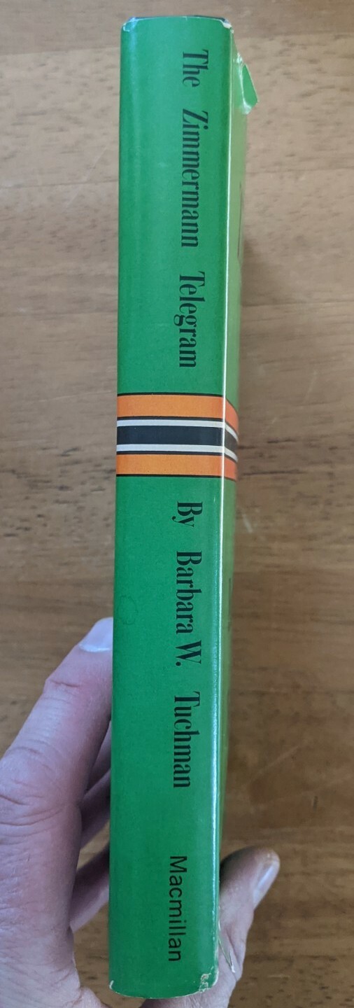 The Zimmermann Telegram by Tuchman, Barbara W. – HCDJ 1966 Book Club Ed.