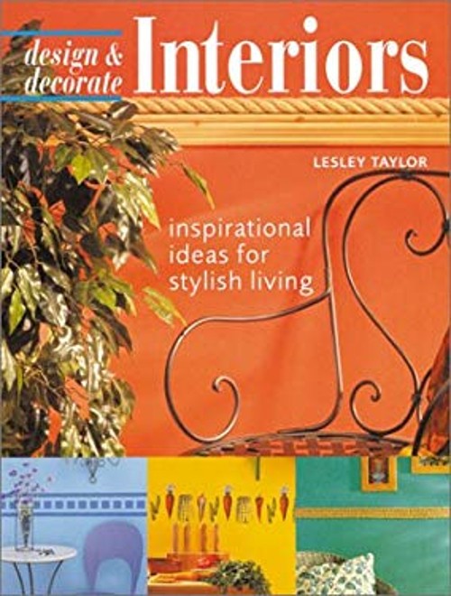 Interiors : Inspirational Ideas for Stylish Living Paperback Lesl
