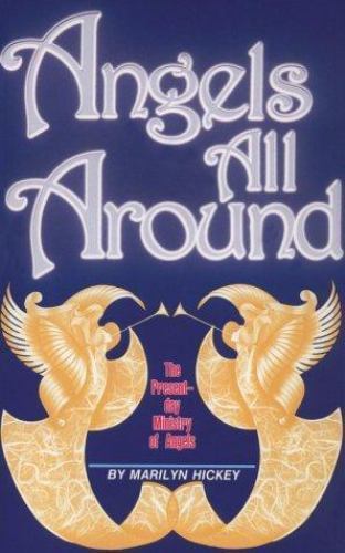 Angels All Around – paperback, Marilyn Hickey, 1564410005, new