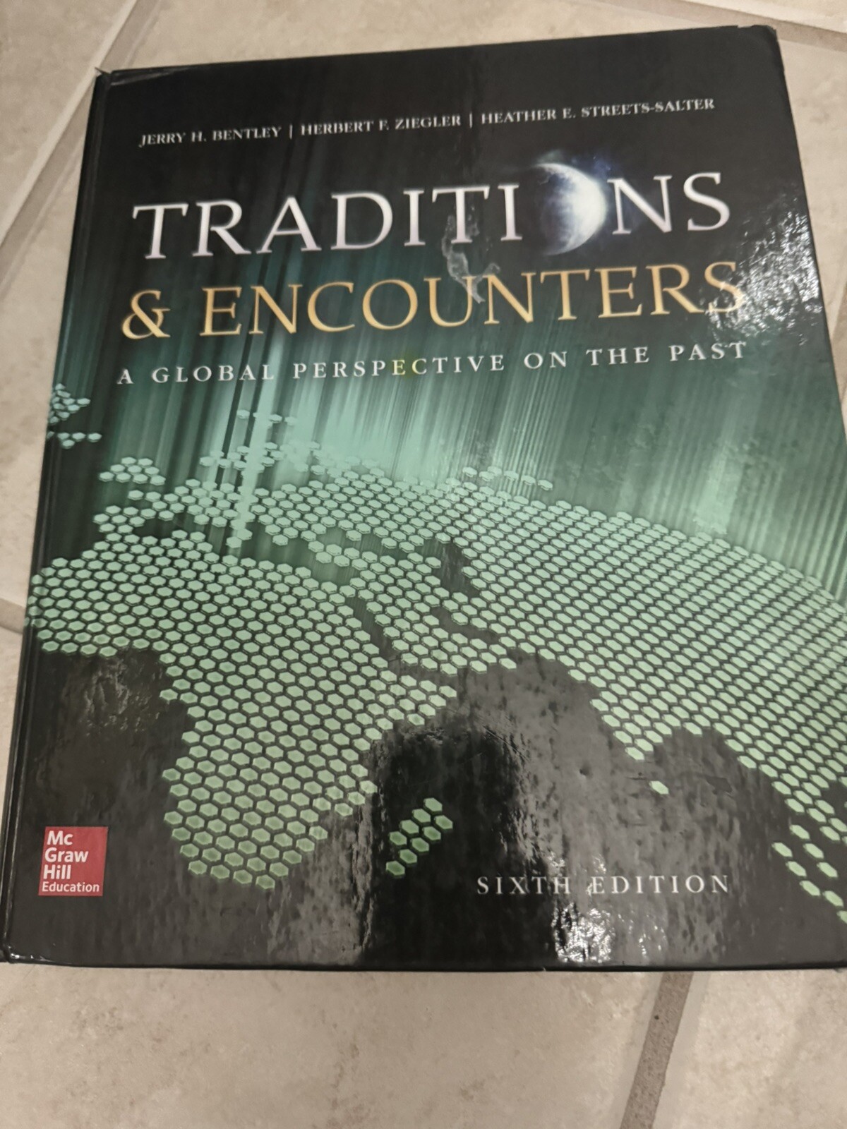 Traditions and Encounters: A Global Perspective on the Past 6th, HC, AP Edition
