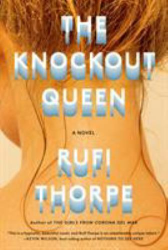 The Knockout Queen by Thorpe, Rufi