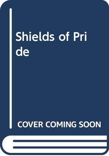 Shields of Pride