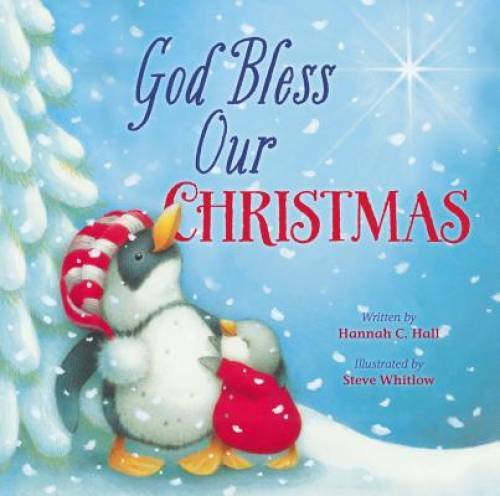 God Bless Our Christmas – Board book By Hall, Hannah – GOOD