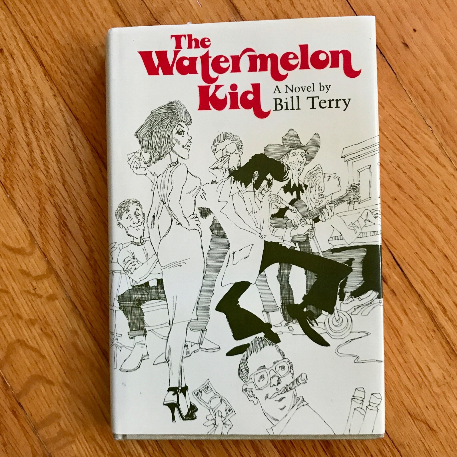 Bill Terry—WATERMELON KID—1st Ed HC—Arkansas—Honky Tonk—Hillbilly Music—SIGNED