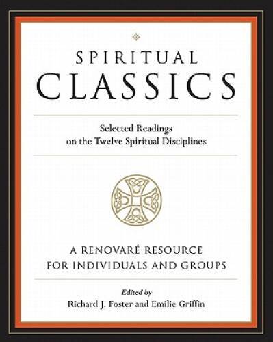 Spiritual Classics: Selected Readings on the Twelve Spiritual – VERY GOOD