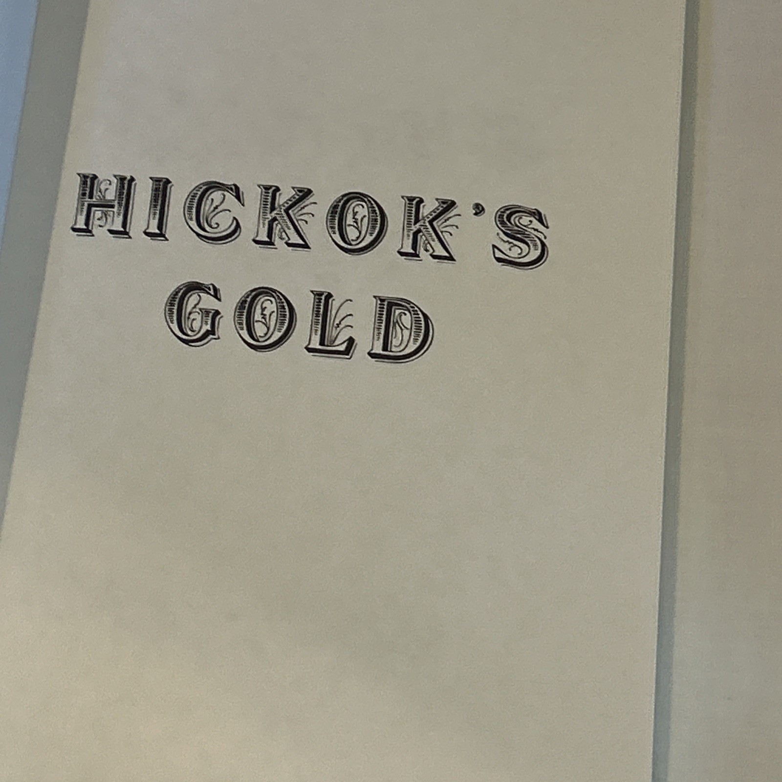 HICKOK’S GOLD By Joseph Kropp H2
