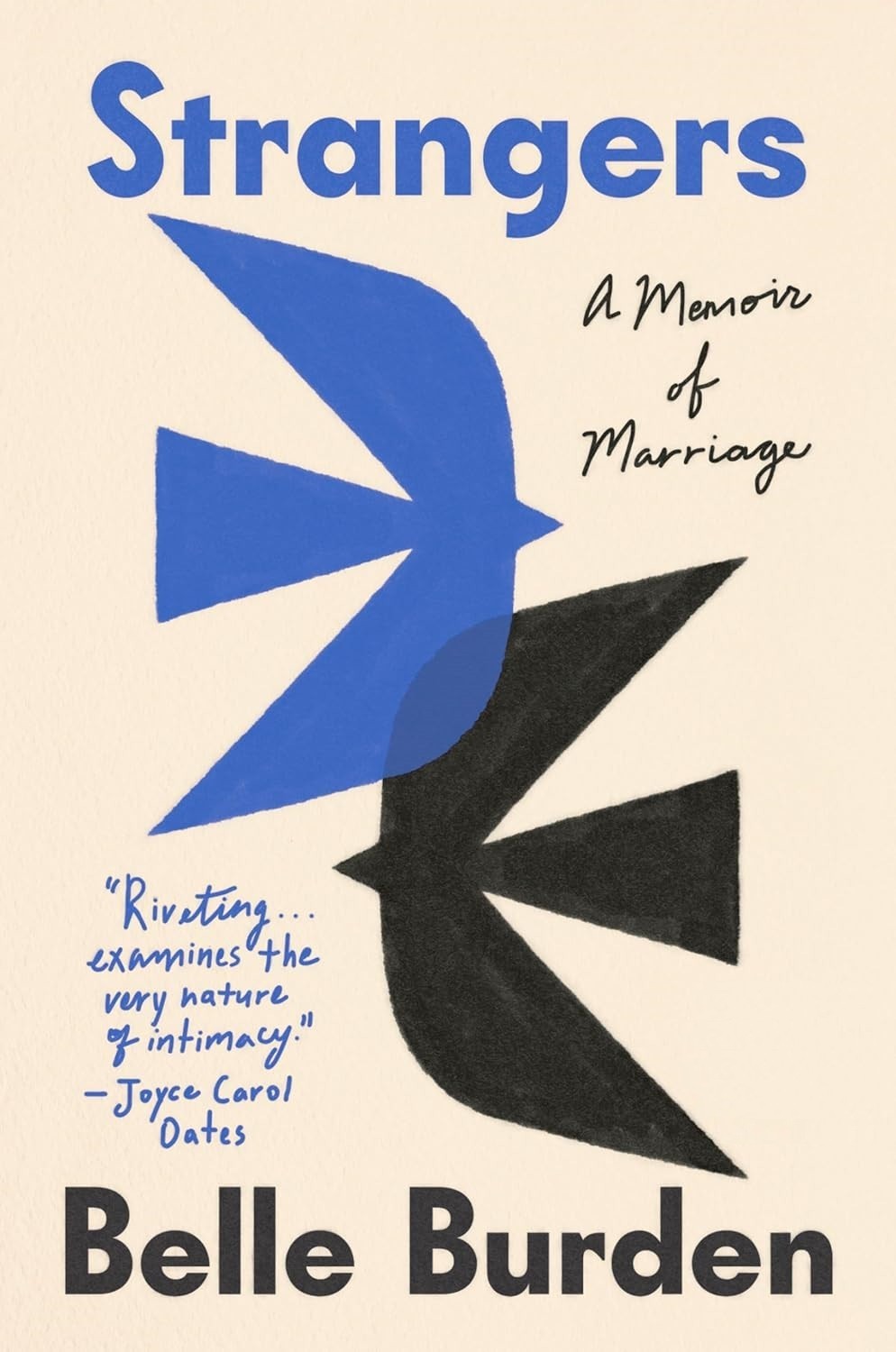 Strangers: A Memoir of Marriage By Belle Burden (English, Paperback)