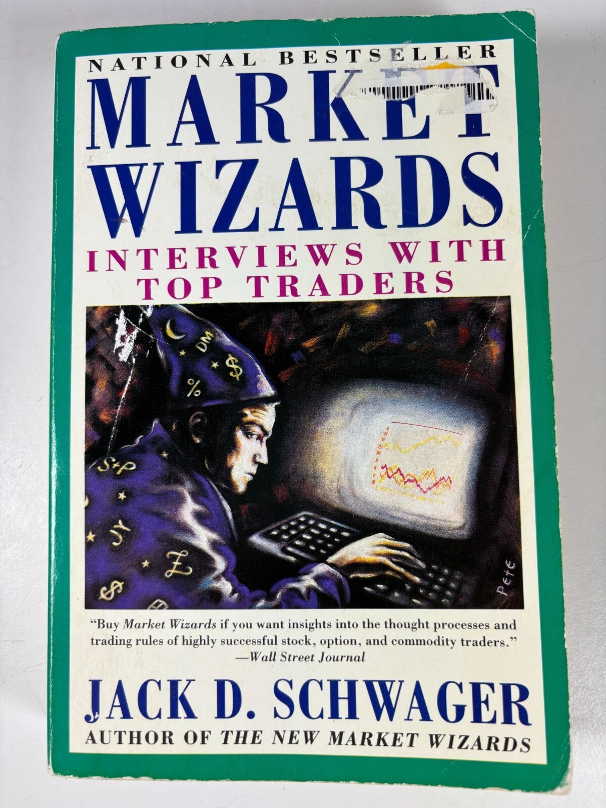 Market Wizards: Interviews With Top Traders By Jack D. Schwager Paperback Book