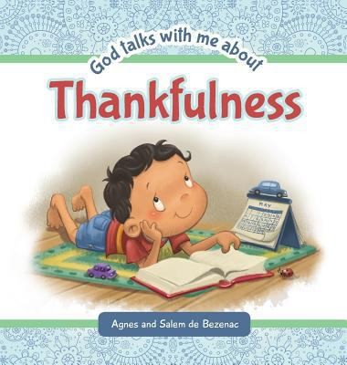 God Talks with Me About Thankfulness by De Bezenac, Agnes; De Bezenac, Salem