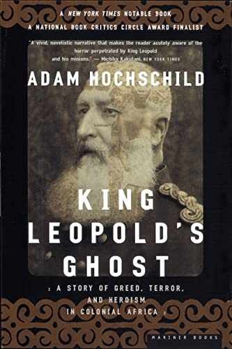King Leopold’s Ghost: A Story of – Paperback, by Hochschild Adam – Acceptable r