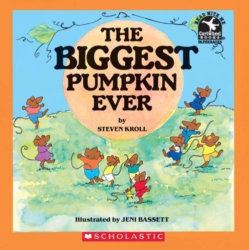 Biggest Pumpkin Ever by Steven Kroll (1993, Digest Paperback)