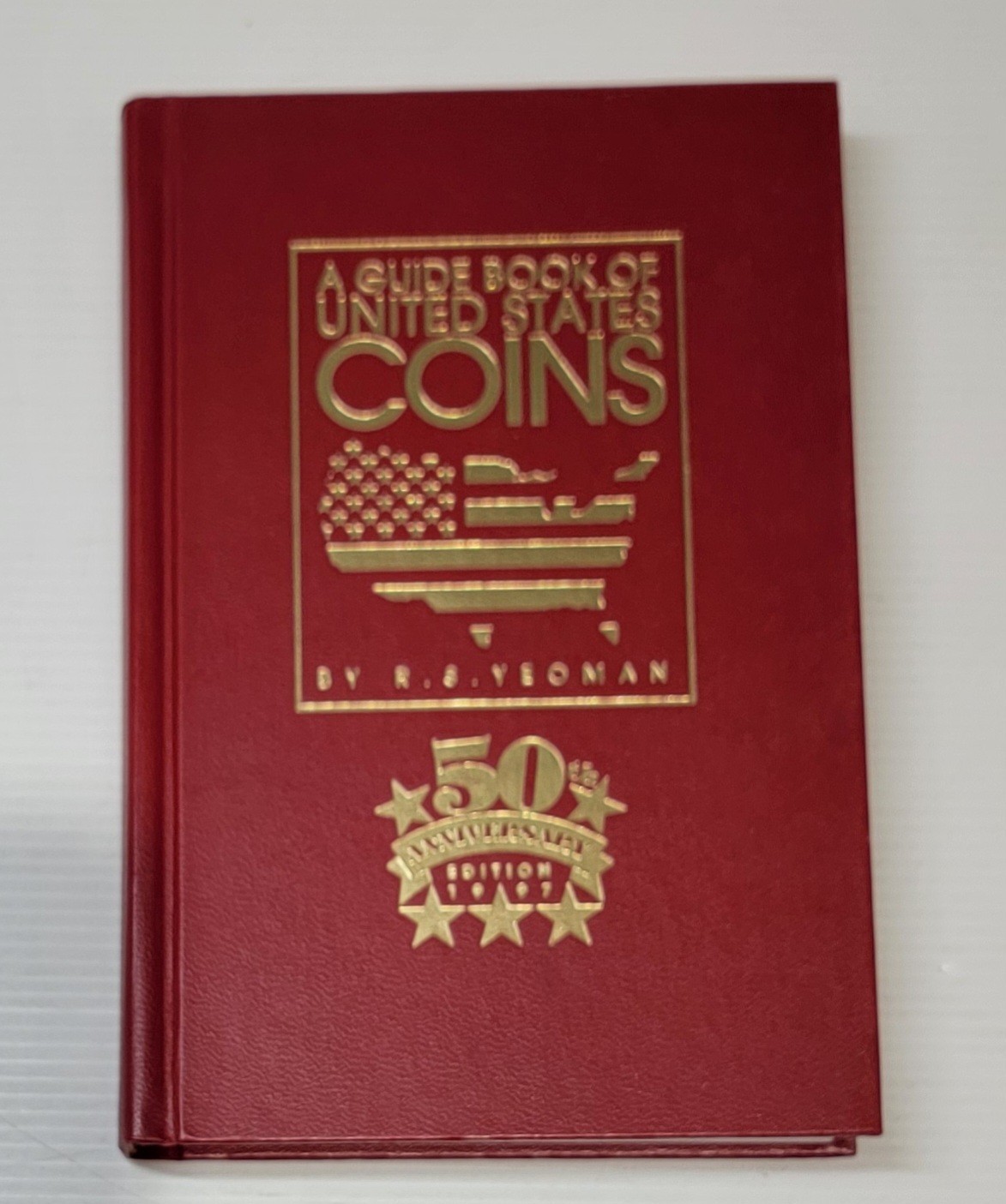 Whitman Official Red Book Guide Book of United States Coins 1997 50th Anniver Ed