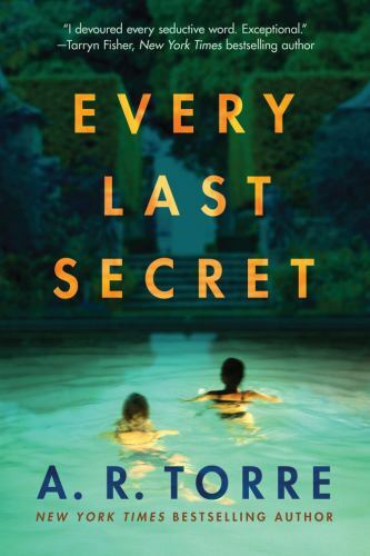 Every Last Secret – 9781542020190, paperback, A R Torre, new