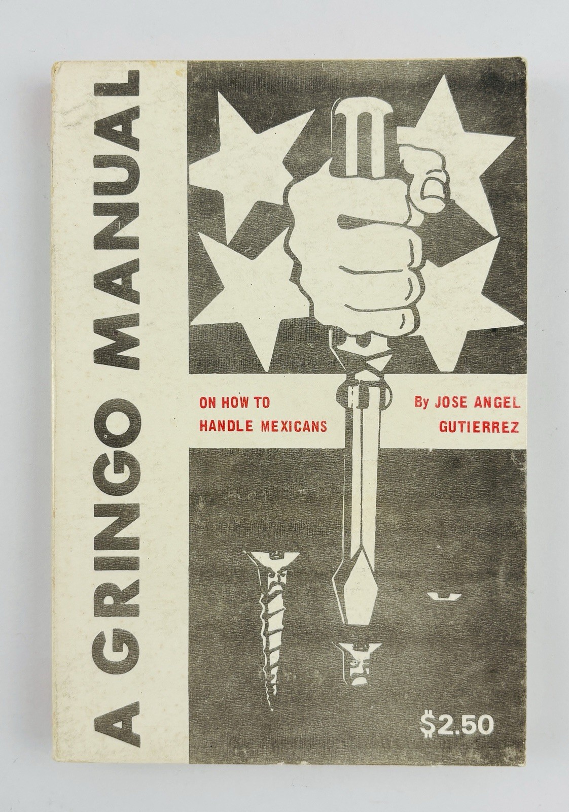 RARE 1974 A Gringo Manual Jose Angel Gutierrez SIGNED 1st Ed Chicano History