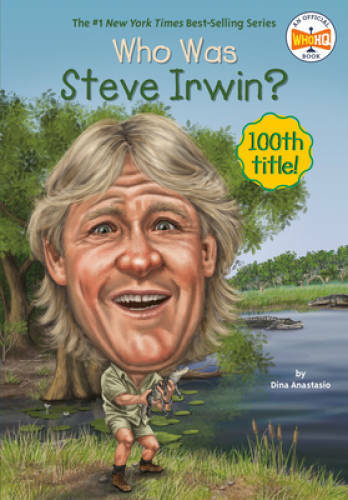 Who Was Steve Irwin? – Paperback By Anastasio, Dina – VERY GOOD