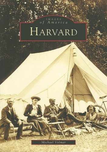 Harvard (MA) (Images of America) – Paperback, by Michael Volmar – Very Good