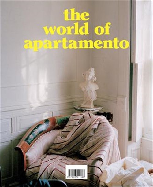 The World of Apartamento: Ten Years of Everyday Life Interiors (Hardback or Case