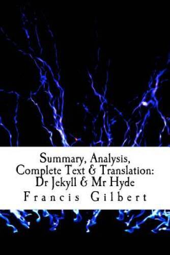 Summary, Analysis, Text Translation: Dr Jekyll Mr Hyde: Student Compa – GOOD