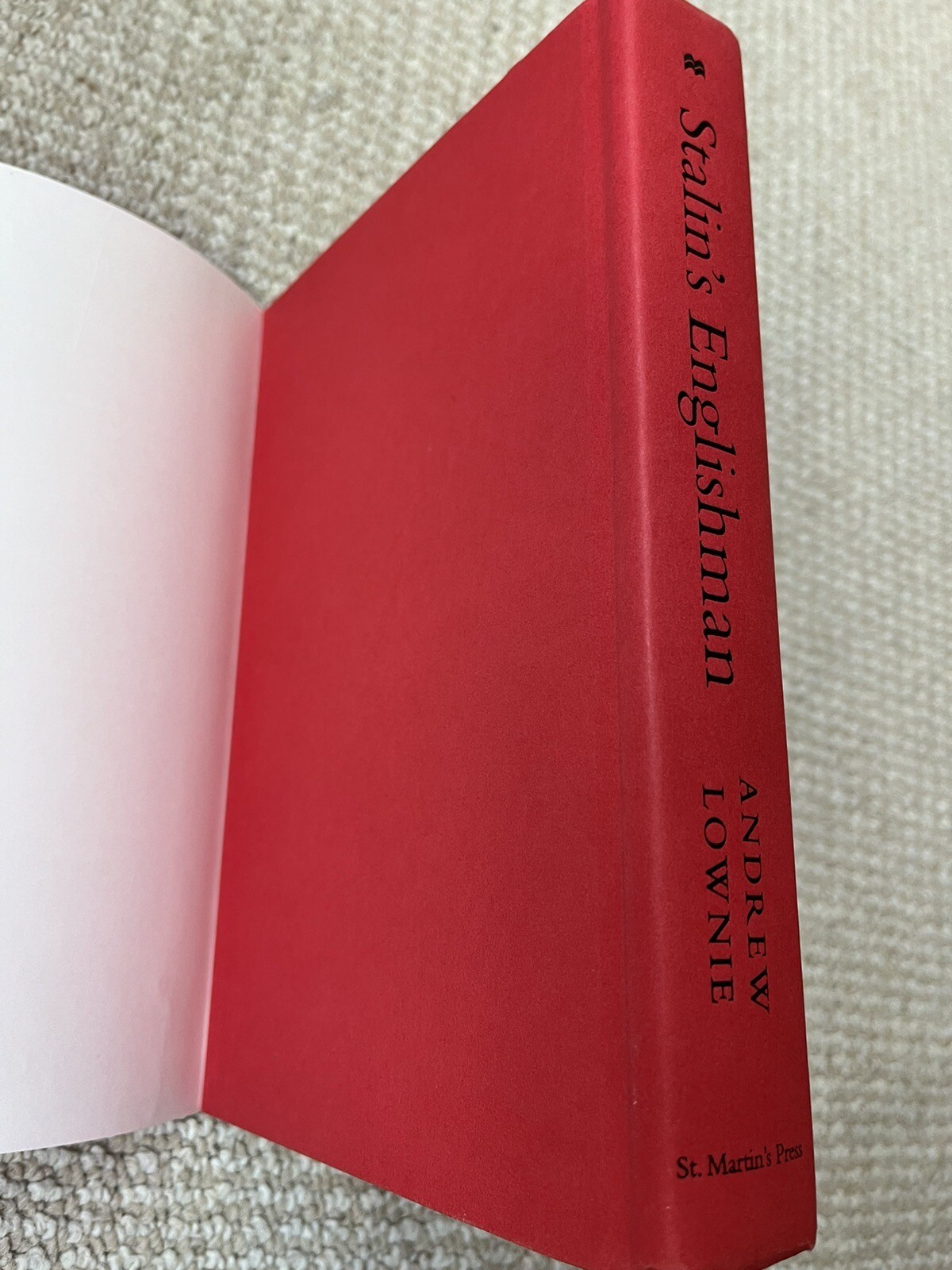 Stalin’s Englishman: The Lives of Guy Burgess By Andrew Lownie Signed