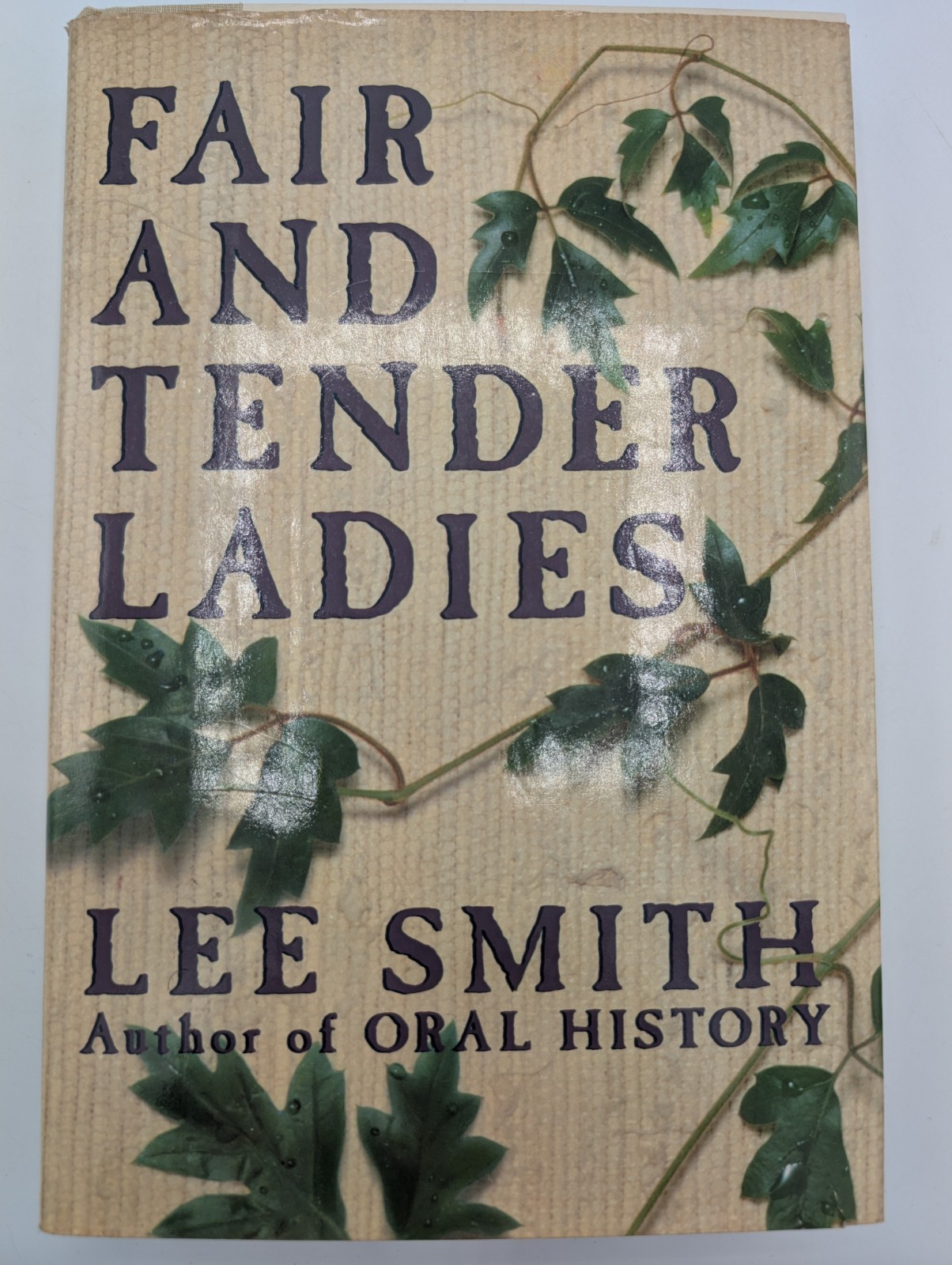 Fair and Tender Ladies Hardcover Lee Smith 1988 – Signed