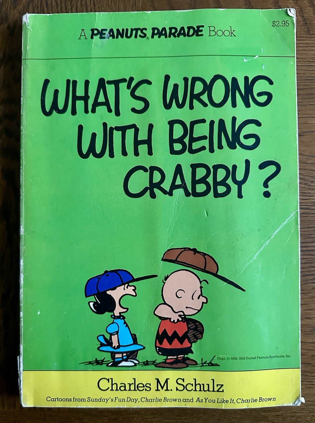 Vintage Peanuts Parade Book What’s Wrong with Being Crabby? Charles Schulz