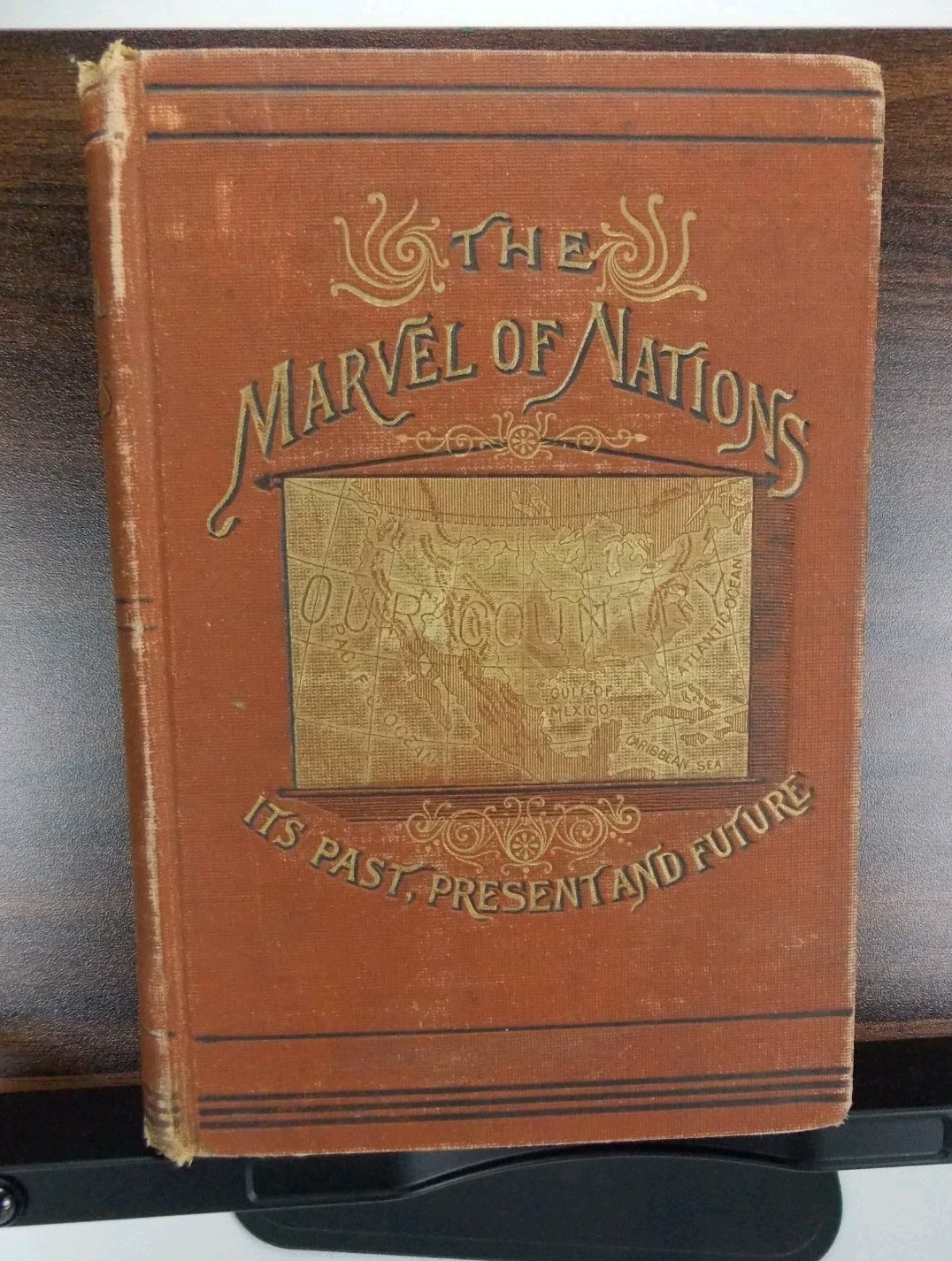 The Marvel Of Nations 1885-Rare 1st Edition!Uriah Smith – Seventh-Day Adventist
