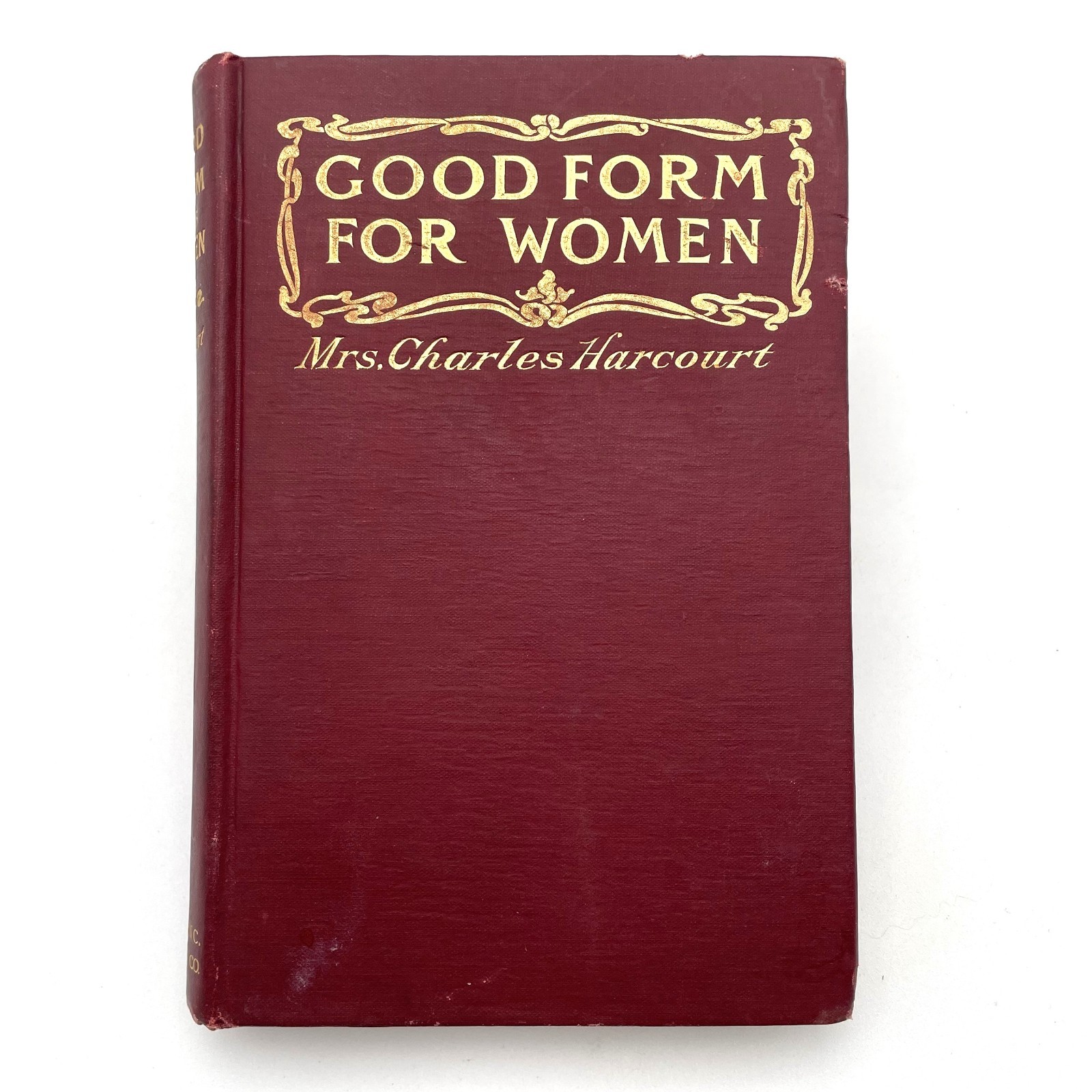 RARE Good Form For Women by Mrs. Charles Harcourt 1907 HC First Edition