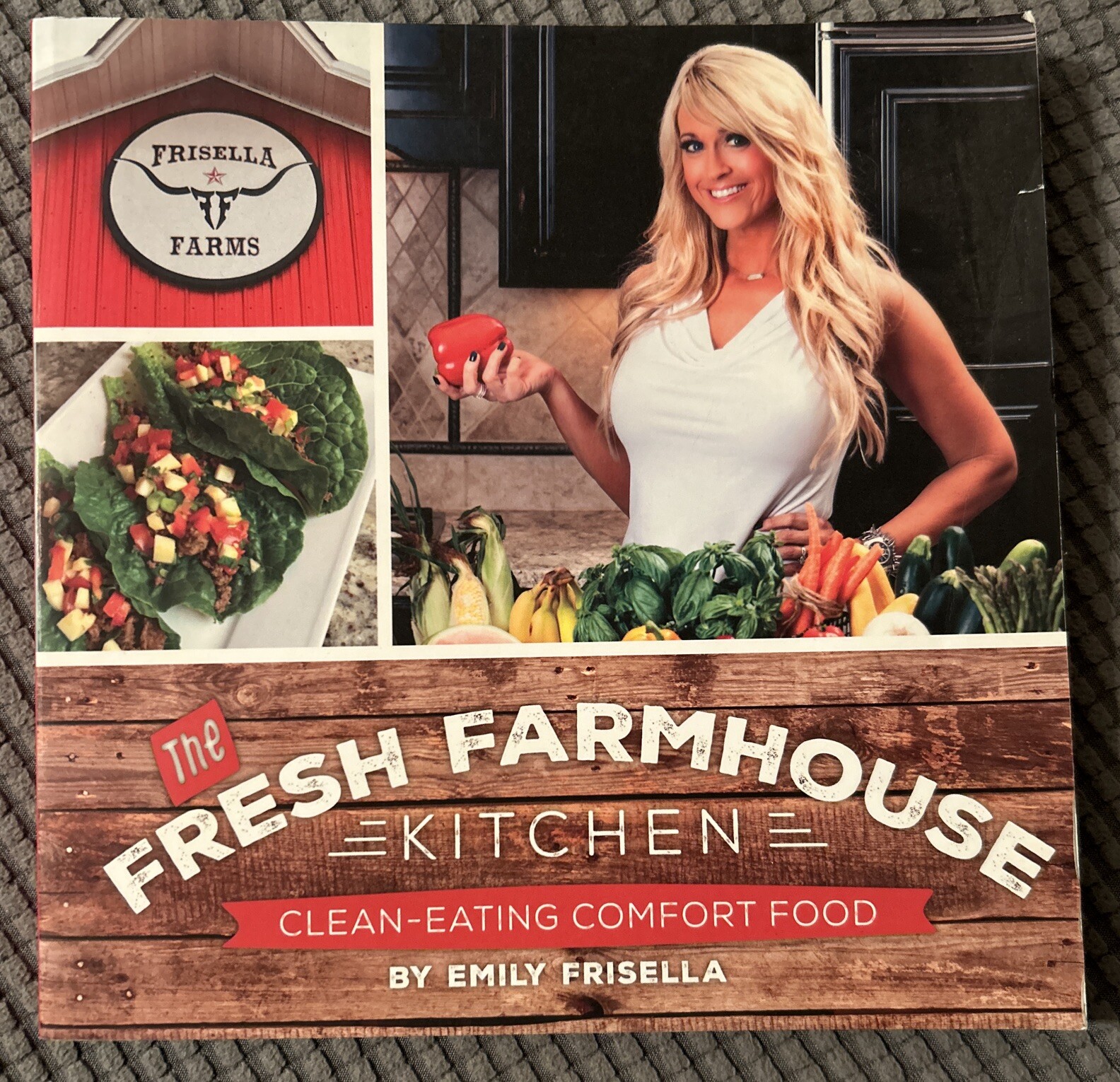 Fresh Farmhouse Kitchen : Clean-Eating Comfort Food by Emily Frisella