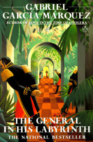The General in His Labyrinth – Paperback By Marquez, Gabriel Garcia – GOOD