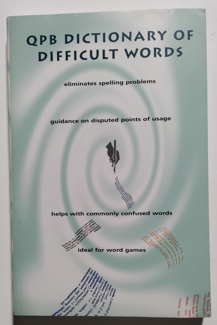 QPB Dictionary Of Difficult Words – John Ayto Ed. – NY, 1996