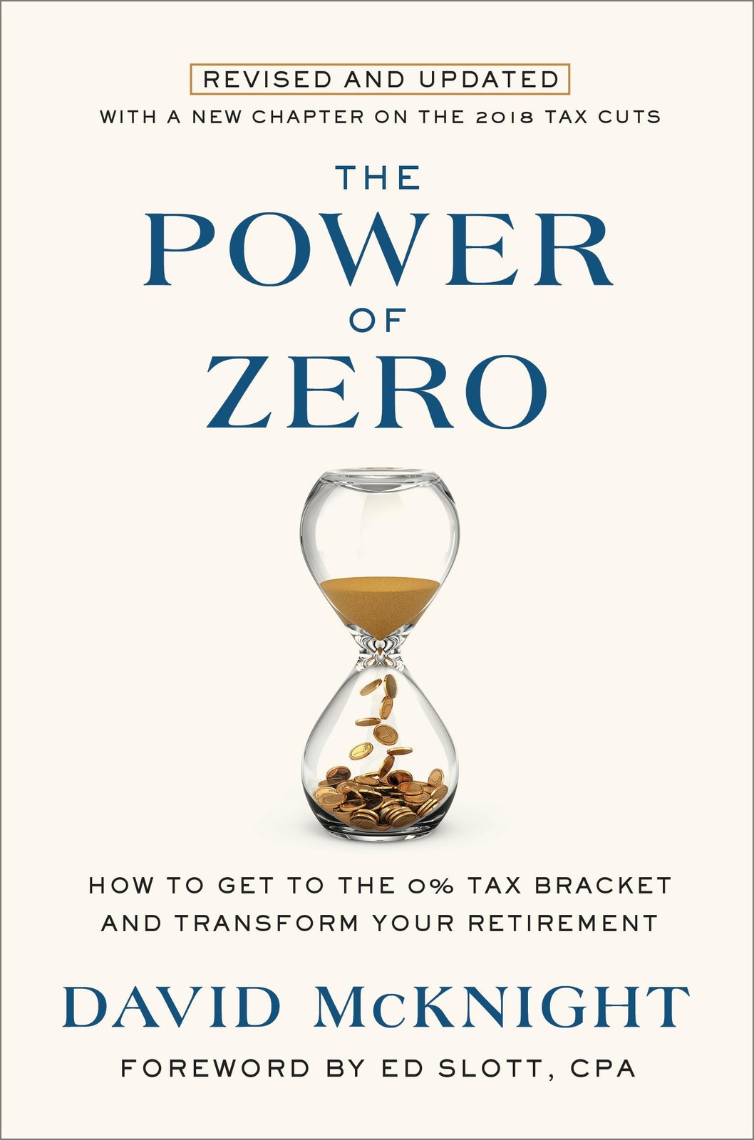 The Power of Zero, Revised and Updated: How to Get to the 0% Tax Bracket and…