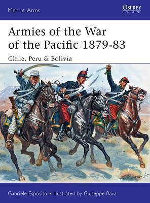 Armies of the War of the Pacific 1879–83: Chile, Peru & Bolivia (Men-at-Arms) b