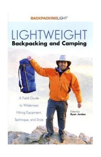 Lightweight Backpacking and Camping: A Field Guide to Wilderness Equ – VERY GOOD