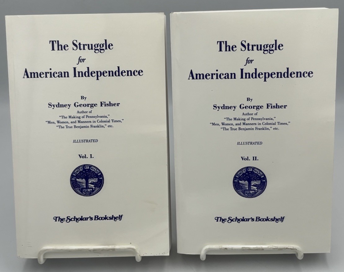 The Struggle For American Independence Vol. 1 & 2 By Fisher (2005 Revision)