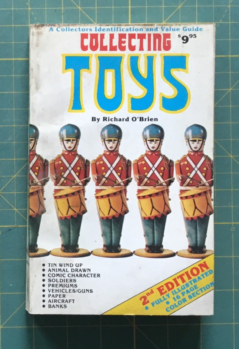 1980 COLLECTING TOYS by Richard O’Brien, 390 Pages, informative