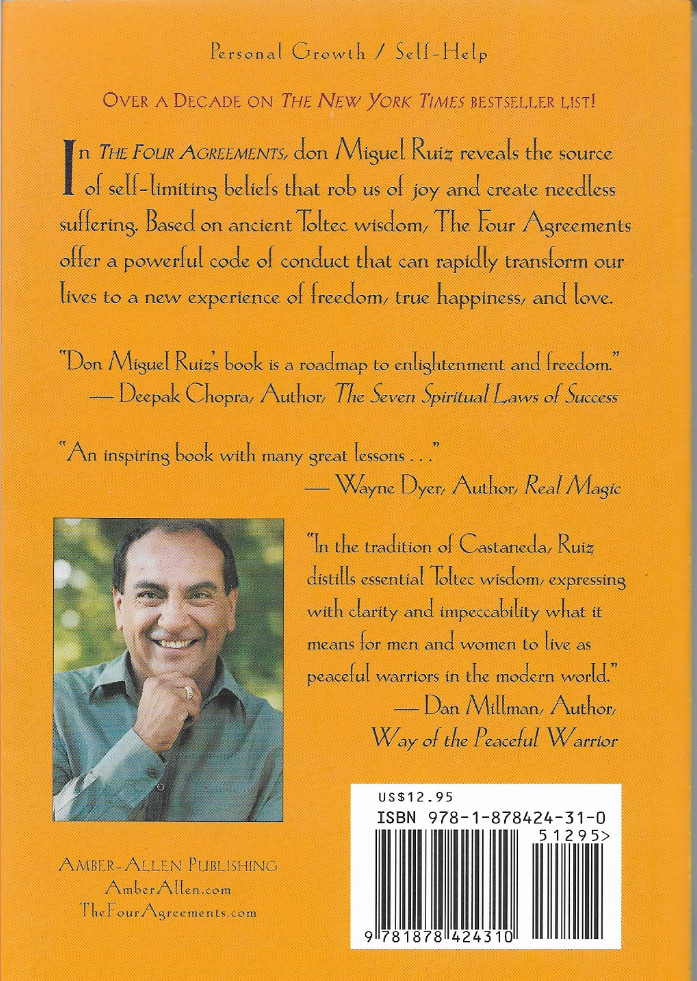 Four Agreements : A Practical Guide to Personal Freedom by Don Miguel Ruiz…