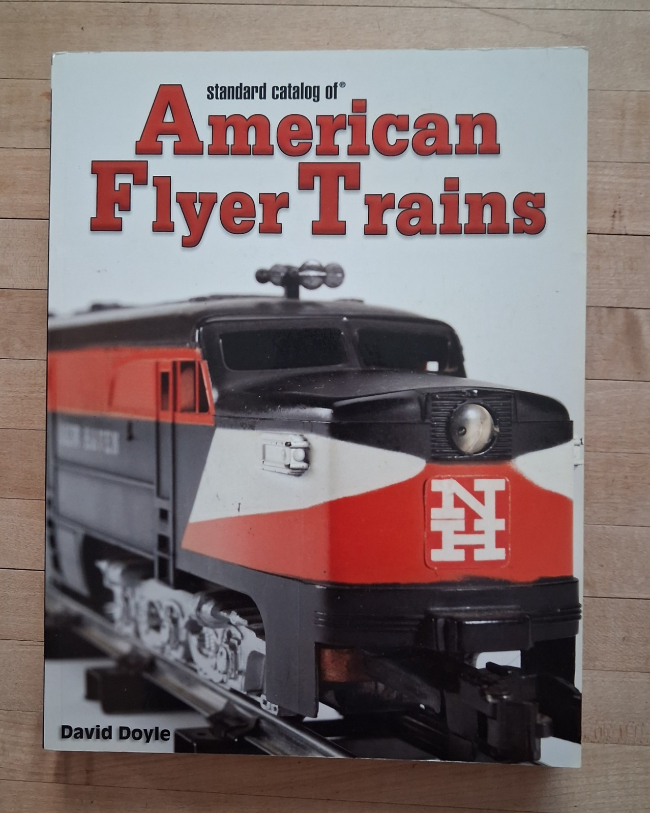 STANDARD CATALOG OF AMERICAN FLYER TRAINS By David Doyle Out of Print Reference