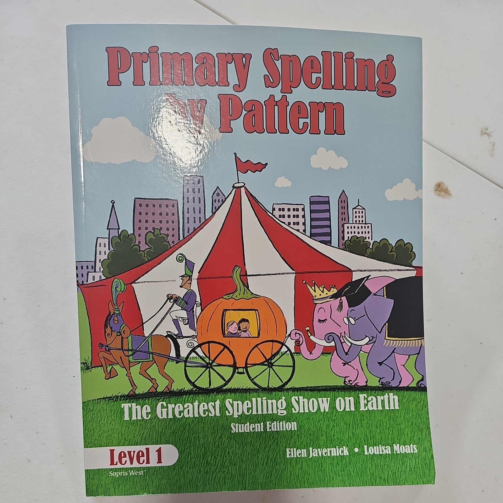 Primary Spelling by Pattern Level 1 – The Greatest Spelling Show on Earth