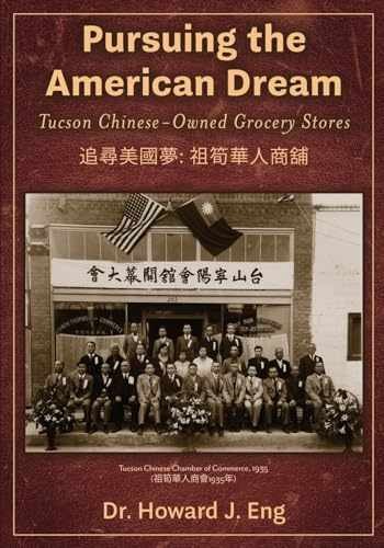 Pursuing the American Dream: Tucson – Paperback, by Eng Howard J. – Very Good
